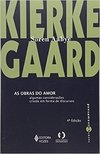 AS OBRAS DO AMOR - Algumas considerações cristãs em forma de discursos