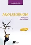 ADOLESCENCIA - REFLEXOES PSICANALITICAS.