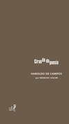 CIRANDA DA POESIA - Haroldo de Campos por Marcos Siscar