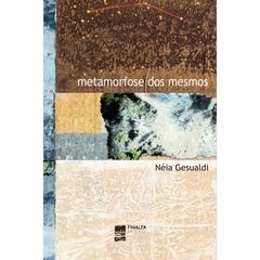 METAMORFOSE DOS MESMOS