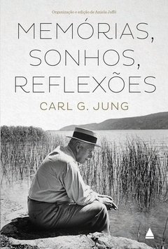 MEMÓRIAS, SONHOS, REFLEXÕES