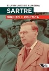 SARTRE - DIREITO E POLITICA ONTOLOGIA, LIBERDADE E REVOLUÇÃO