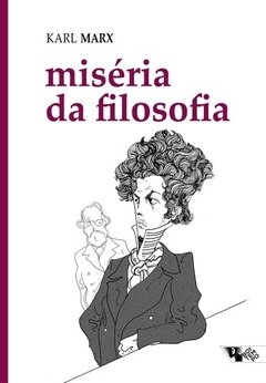 MISÉRIA DA FILOSOFIA