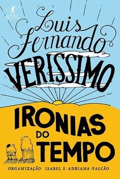 IRONIAS DO TEMPO