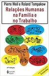 Relações Humanas na Família e no Trabalho