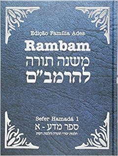 SEFER HAMADÁ 1 - MISHNÊ TORÁ - EDIÇÃO FAMÍLIA ADES CAPA DURA