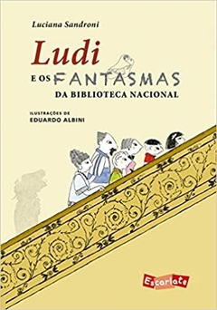 Ludi e os fantasmas da Biblioteca Nacional (Nova edição) Capa comum – 17 novembro 2022