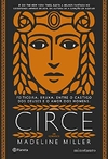 Circe: Feiticeira, Bruxa, entre o castigo dos deuses e o amor dos homens