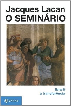 SEMINÁRIO 8 - A TRANSFERÊNCIA