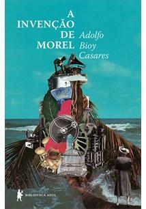 A INVENÇAO DE MOREL - 1ªED.(2016)