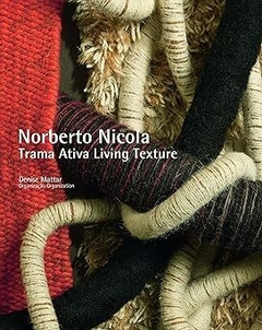 Norberto Nicola - Trama Ativa Living Texture