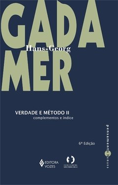 Verdade e método: complementos e índice (Volume 2)