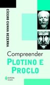 COMPREENDER PLOTINO E PROCLO