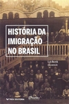 História da imigração no brasil - 1ªED. (2021)
