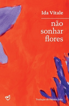 Não sonhar flores