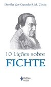 10 lições sobre Fichte