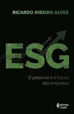 ESG: O presente e o futuro das empresas - comprar online