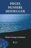 Hegel Husserl Heidegger