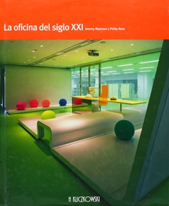 La oficina del siglo XXI / The office of the XXI century (Spanish Edition)