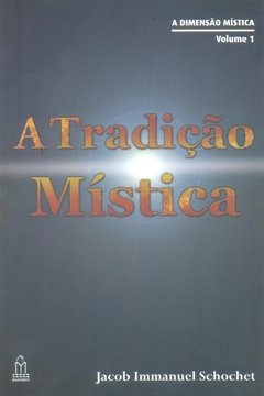 A Tradição Mística