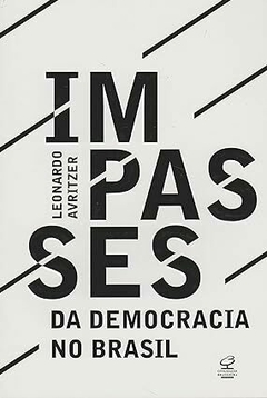 Impasses da Democracia no Brasil - comprar online