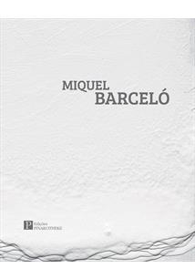 MIQUEL BARCELO - 1ªED.(2014)