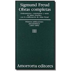Obras Completas - Tomo III Primeras Publicaciones Psicoanaliticas (Spanish Edition)