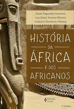 HISTORIA DA AFRICA E DOS AFRICANOS - comprar online