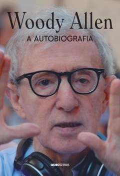Woody Allen - A autobiografia