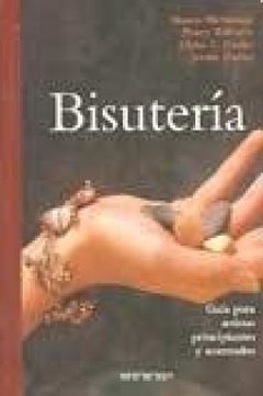 BISUTERIA - GUIA PARA ARTISTAS PRINCIPIANTES Y AVANZADOS