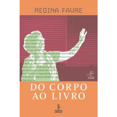 Brochura Do corpo ao livro