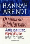 ORIGENS DO TOTALITARISMO