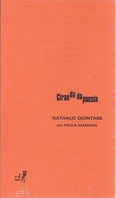 CIRANDA DA POESIA - Nathalie Quintane por Paula Glenadel