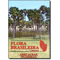 Flora Brasileira - Arcaceae (Palmeiras)