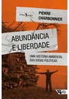 Abundancia e liberdade: uma história... 1ªED. (2021)