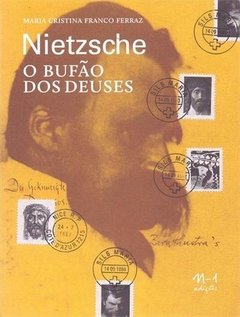 NIETZSCHE - O BUFÃO DOS DEUSES