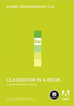 Adobe Dreamweaver CS4: Classroom in a Book: Guia Oficial de Treinamento Capa comum – 1 janeiro 2010 - comprar online