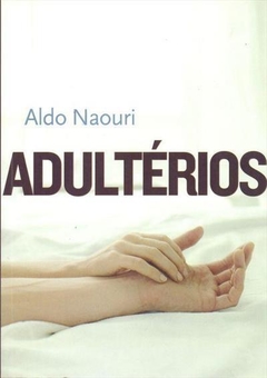 ADULTERIOS - 1ªED. (2009)
