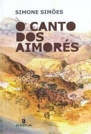 O CANTO DOS AIMORÉS