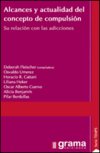 ALCANCES Y ACTUALIDAD DEL CONCEPTO DE COMPULSIÓN