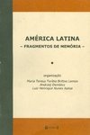 AMÉRICA LATINA - FRAGMENTOS DE MEMÓRIA