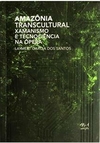 AMAZONIA TRANSCULTURAL: XAMANISMO