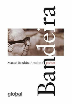 Antologia poética: Manuel Bandeira - comprar online