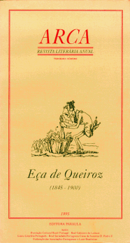 ARCA = REVISTA LITERÁRIA ANUAL . N.3 . EÇA DE QUEIROZ (1845-1900)