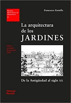 La arquitectura de los jardines (EUA03): De la antigüedad al siglo XX brochura ed. 2004 . Pequenas avarias na lombada