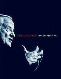 PAULO AUTRAN - SEM COMENTÁRIOS