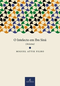 O Intelecto em Ibn Sina (Avicena) - comprar online