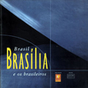 Brasil, Brasília e os brasileiros