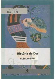 A HISTORIA DA DOR - 1ªED.(2012)