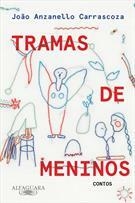 TRAMAS DE MENINOS: CONTOS - 1ªED.(2021)